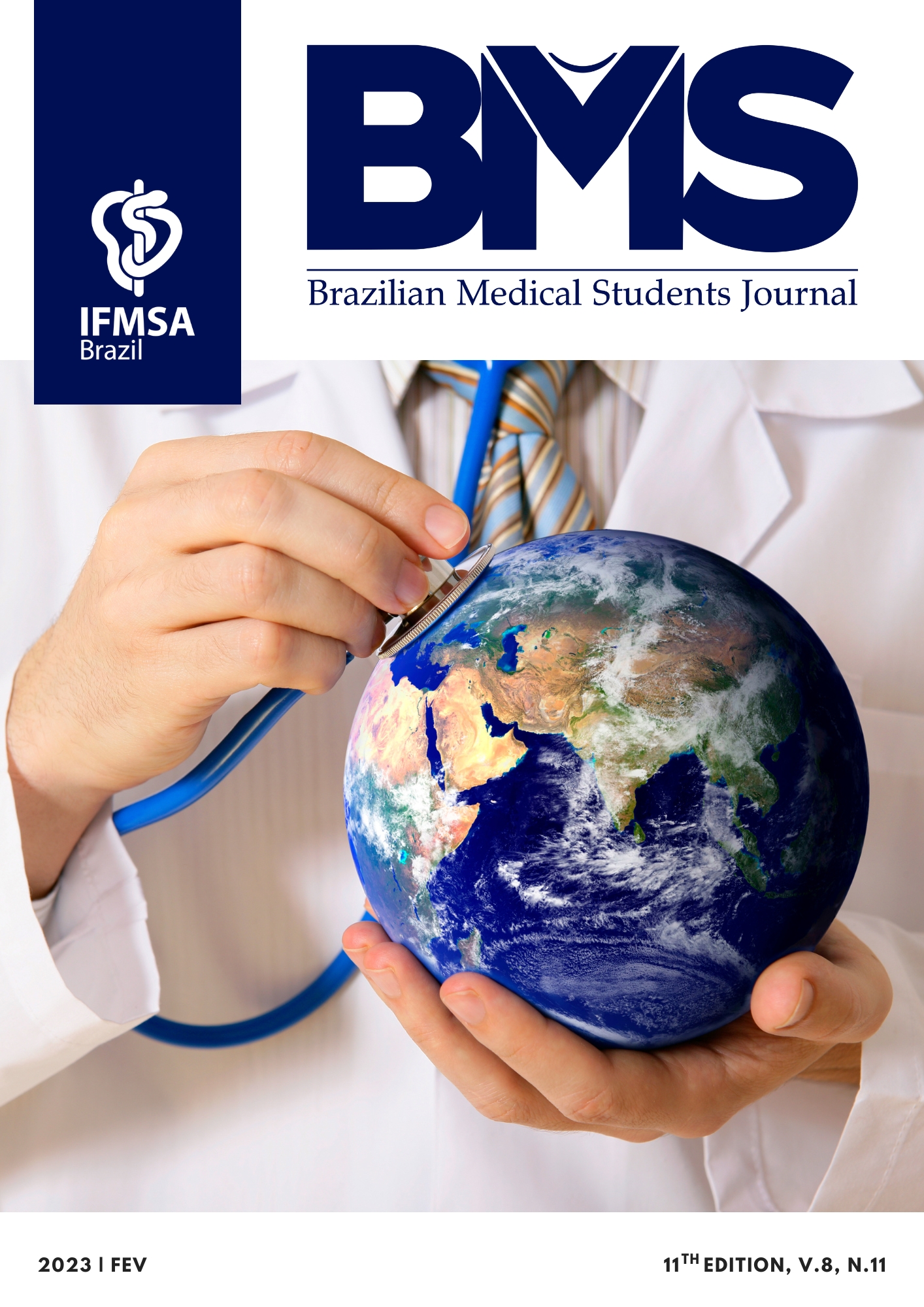 Capa da Revista BMS, Edição número 11, volume 8 de fevereiro de 2023. No topo: logo da IFMSA BRAZIL à esquerda e da BMS à direita. Abaixo: foto ilustrativa de um médico com seu estetoscópio sob o globo terrestre. No rodapé: indicação do mês de fevereiro de 2023 à esquerda e da edição, volume e número à esquerda.